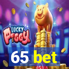 65 bet